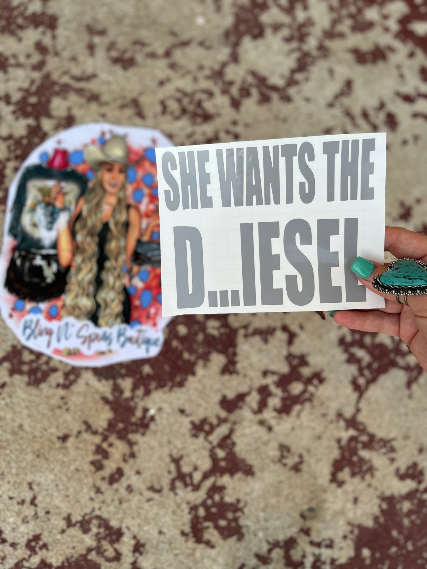 She wants the D…iesel